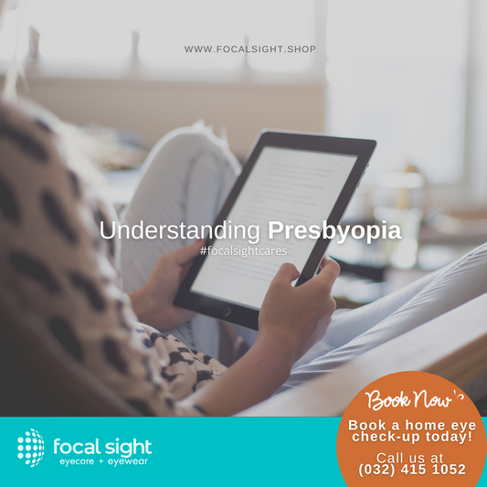 Understanding Presbyopia